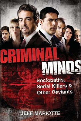 Criminal Minds: Sociopaths, Serial Killers, and Other Deviants | O#TrueCrime