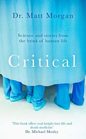 Critical: Science and stories from the brink of human life | O#Health