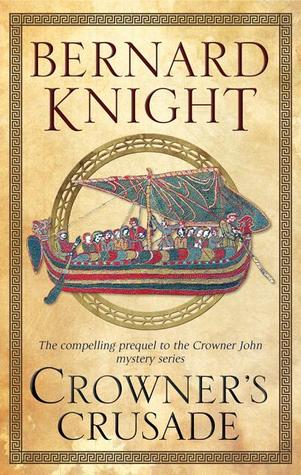 Crowner’s Crusade (Crowner John Mystery #15) | O#Medieval