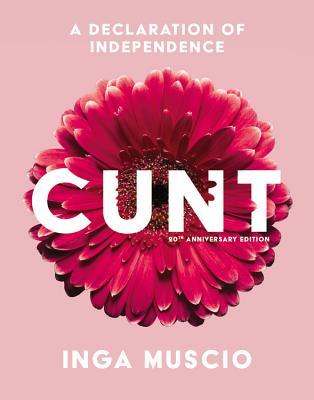 Cunt: A Declaration of Independence | O#Sociology