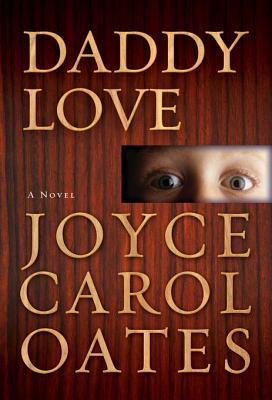Daddy Love: A Novel | O#Sociology