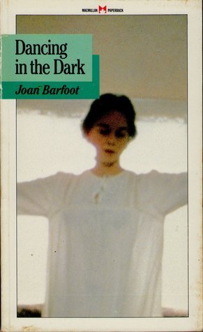 Dancing in the Dark by Joan Barfoot | O#MentalHealth