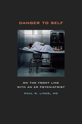 Danger to Self: On the Front Line with an ER Psychiatrist | O#MentalHealth