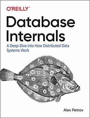 Database Internals: A deep-dive into how distributed data systems work | O#Science