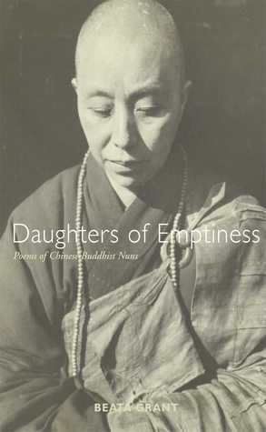 Daughters of Emptiness: Poems of Chinese Buddhist Nuns | O#Religion