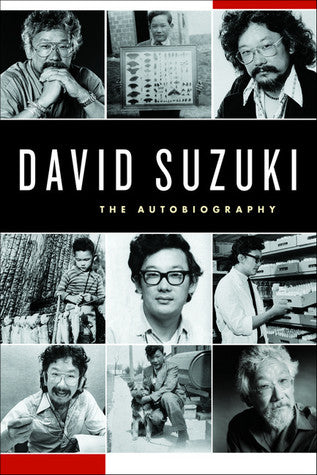 David Suzuki: The Autobiography | O#Autobiography