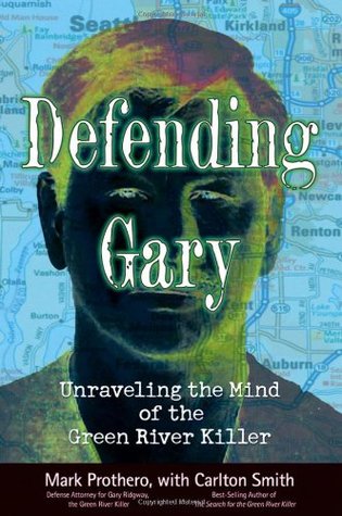 Defending Gary: Unraveling the Mind of the Green River Killer | O#TrueCrime