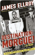 Destination: Morgue!: L.A. Tales | O#TrueCrime