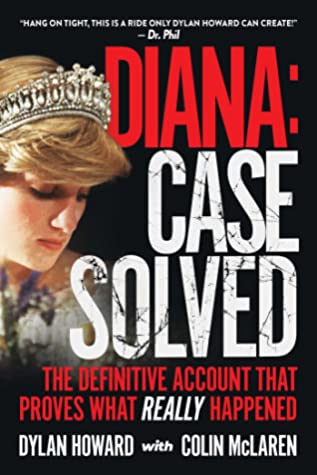 Diana: Case Solved: The Definitive Account and Evidence That Proves What Really Happened | O#TrueCrime