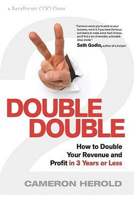 Double Double: How to Double Your Revenue  and  Profit in 3 Years or Less | O#MANAGEMENT