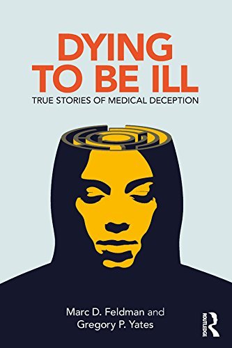 Dying to be Ill: True Stories of Medical Deception | O#MentalHealth