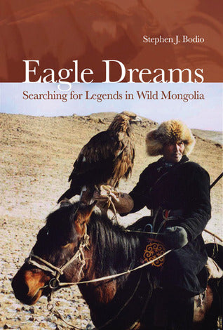 Eagle Dreams: Searching for Legends in Wild Mongolia | O#Environment