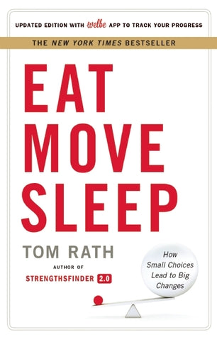 Eat Move Sleep: How Small Choices Lead to Big Changes | O#Psychology