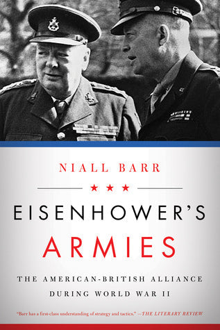 Eisenhower’s Armies: The American-British Alliance during World War II | O#WorldWarII