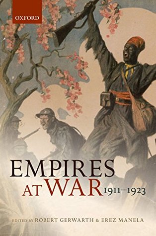 Empires at War, 1911-1923 | O#MilitaryHistory