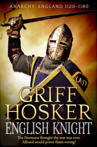 English Knight (Anarchy Series, #1) | O#Medieval