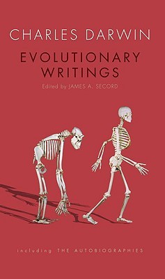 Evolutionary Writings: Including the Autobiographies (World's Classics) | O#Science