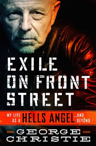 Exile on Front Street: My Life as a Hells Angel . . . and Beyond | O#TrueCrime