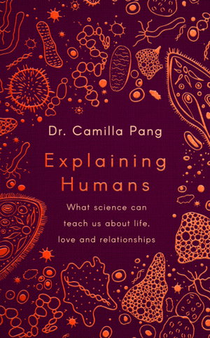 Explaining Humans: What Science Can Teach Us about Life, Love and Relationships | O#Sociology
