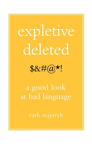 Expletive Deleted: A Good Look at Bad Language | O#Sociology