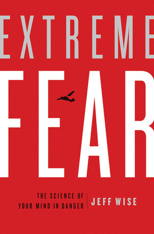 Extreme Fear: The Science of Your Mind in Danger | O#Science