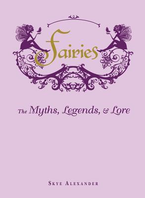Fairies: The Myths, Legends,  Lore | O#Religion