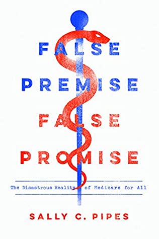 False Premise, False Promise: The Disastrous Reality of Medicare for All | O#Health