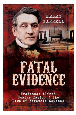Fatal Evidence: Professor Alfred Swaine Taylor and the Dawn of Forensic Science | O#TrueCrime