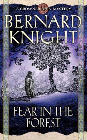 Fear in the Forest (Crowner John Mystery #7) | O#Medieval