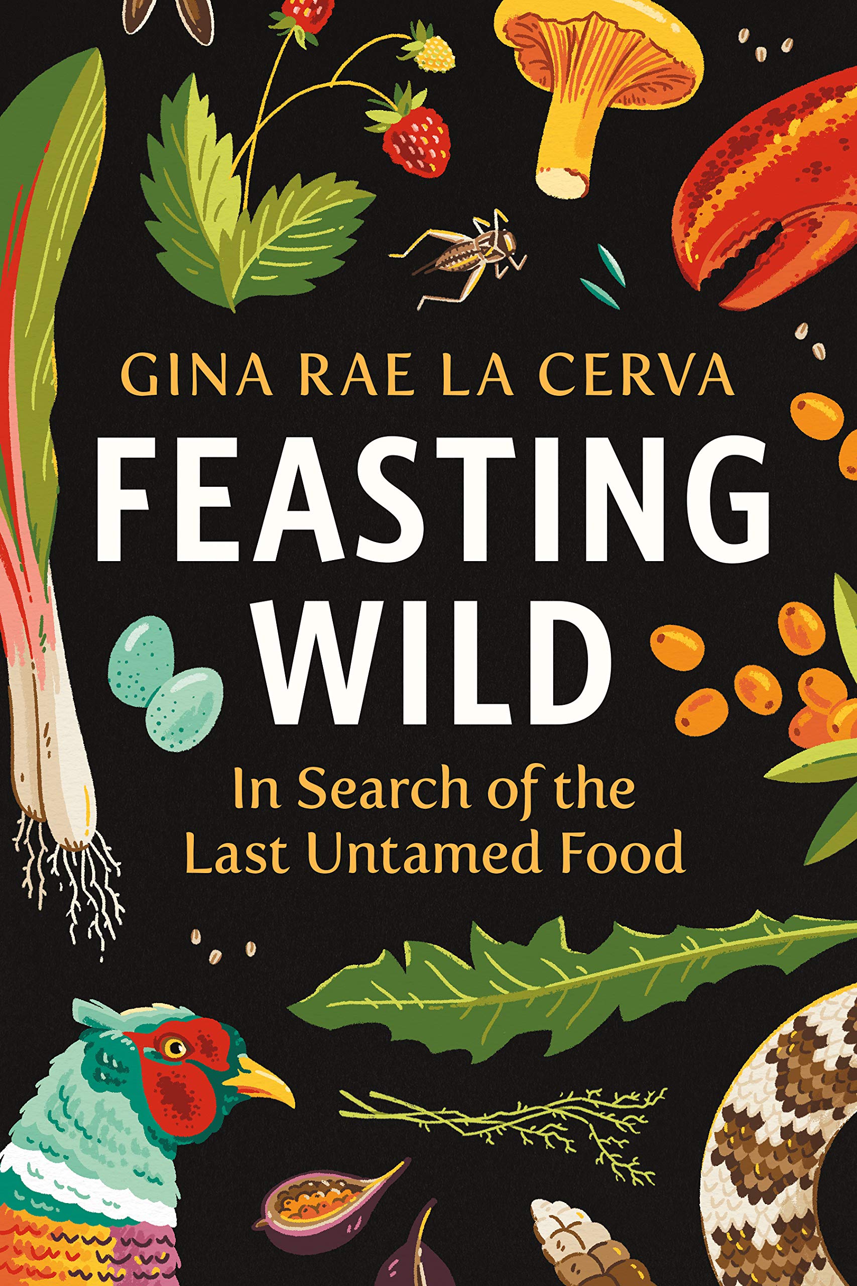 Feasting Wild: In Search of the Last Untamed Food | O#Travel