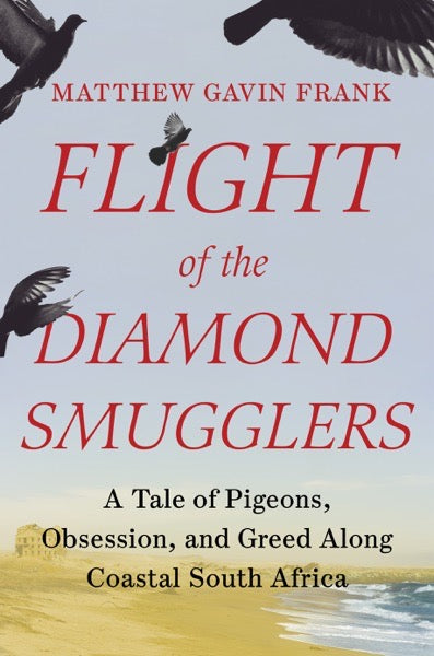 Flight of the Diamond Smugglers: A Tale of Pigeons, Obsession, and Greed Along Coastal South Africa | O#TrueCrime