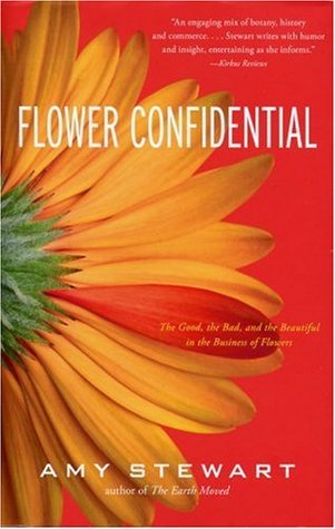 Flower Confidential: The Good, the Bad, and the Beautiful in the Business of Flowers | O#Environment