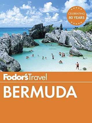 Fodor’s Bermuda (Full-color Travel Guide) | O#Travel