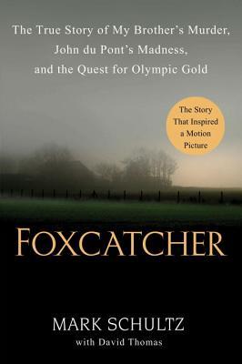 Foxcatcher: The True Story of My Brother’s Murder, John du Pont’s Madness, and the Quest for Olympic Gold | O#TrueCrime