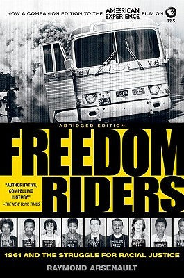 Freedom Riders: 1961 and the Struggle for Racial Justice | O#Sociology