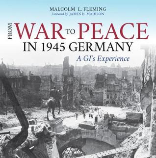 From War to Peace in 1945 Germany: A Gi’s Experience | O#WorldWarII