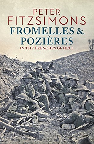 Fromelles and Pozieres: In the Trenches of Hell | O#MilitaryHistory