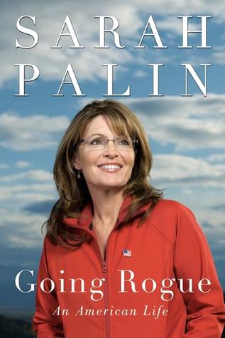 Going Rogue: An American Life | O#Autobiography