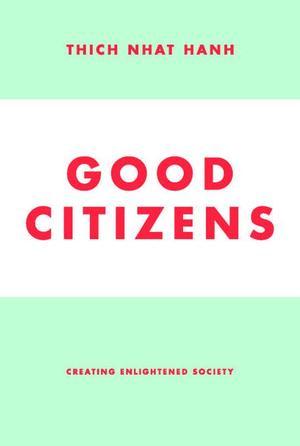 Good Citizens: Creating Enlightened Society | O#Religion