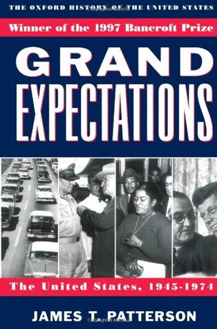 Grand Expectations: The United States, 1945-1974 | O#MilitaryHistory