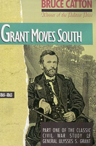 Grant Moves South, 1861-1863 | O#CIVILWAR