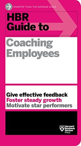 HBR Guide to Coaching Employees (HBR Guide Series) | O#MANAGEMENT