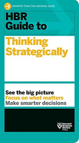 HBR Guide to Thinking Strategically (HBR Guide Series) | O#MANAGEMENT