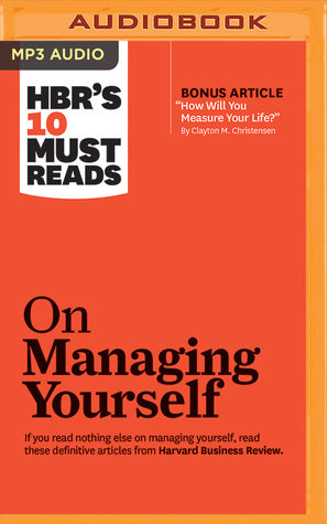 HBR’s 10 Must Reads on Managing Yourself | O#MANAGEMENT
