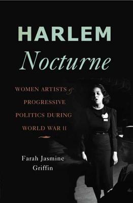 Harlem Nocturne: Women Artists and Progressive Politics During World War II | O#WorldWarII