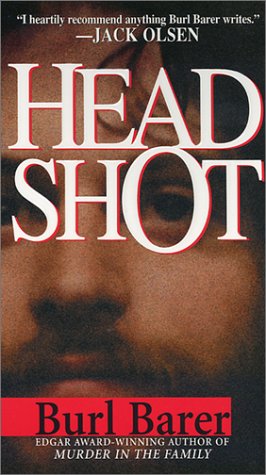 Head Shot by Burl Barer | O#TrueCrime