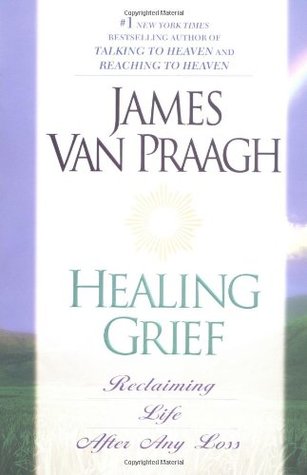 Healing Grief: Reclaiming Life After Any Loss | O#Psychology
