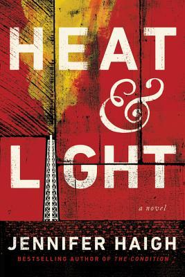 Heat and Light by Jennifer Haigh | O#Environment