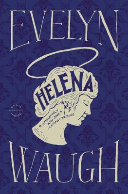 Helena by Evelyn Waugh | O#Religion