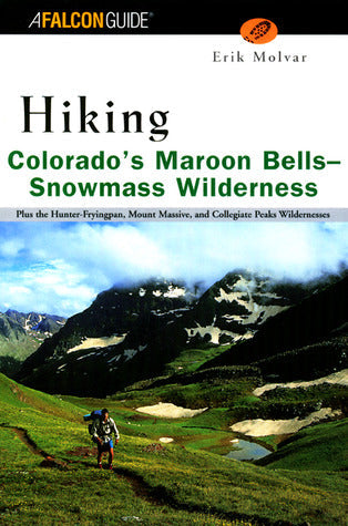 Hiking Colorado’s Maroon Bells-Snowmass Wilderness | O#Travel